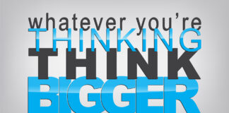 How To Think Big In A World That Wants To Keep You Small (Part 4)