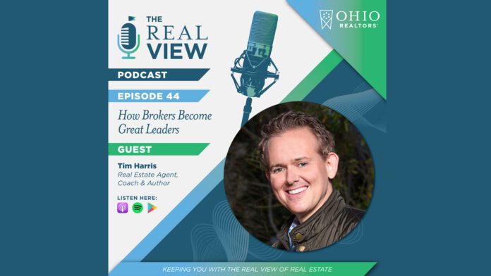 Tim Harris Featured Guest on Ohio REALTORS Podcast, The Real View