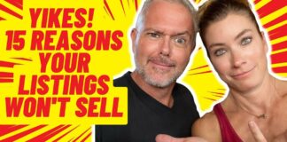 Yikes! 15 Reasons Your Listings Won’t Sell