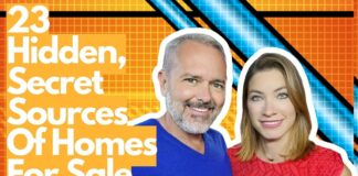 Real Estate Agents: 23 Hidden, Secret Sources Of Homes For Sale (Part 3)