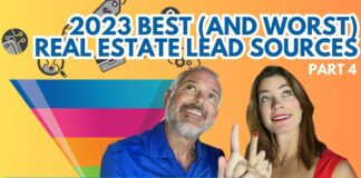 2023 Best (and Worst) Real Estate Lead Sources (Part 4)