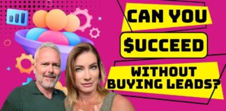 Can You $ucceed Without Buying Leads?