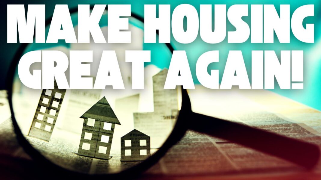 Make Housing Great Again
