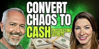 Convert Chaos to Cash: Prospecting Secrets