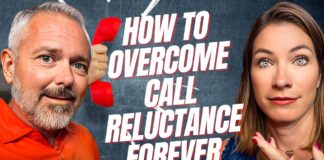 How To Overcome Call Reluctance Forever