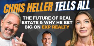 Chris Heller Tells All: The Future of Real Estate & Why He Bet Big on eXp Realty