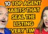 10 Top Agent Habits that Seal the Listing Every Time!