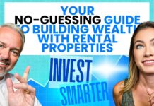 Invest Smarter: Your No-Guessing Guide to Building Wealth with Rental Properties