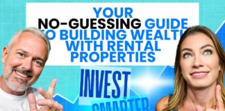 Invest Smarter: Your No-Guessing Guide to Building Wealth with Rental Properties